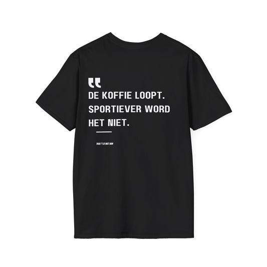 De Koffie Loopt, Sportiever Word Het Niet.