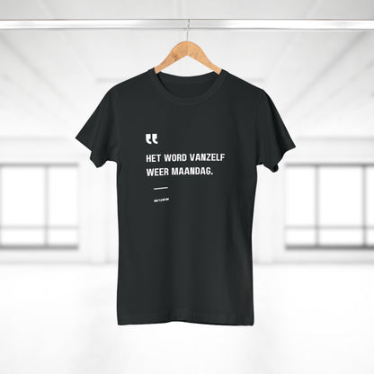 Het Word Vanzelf Weer Maandag