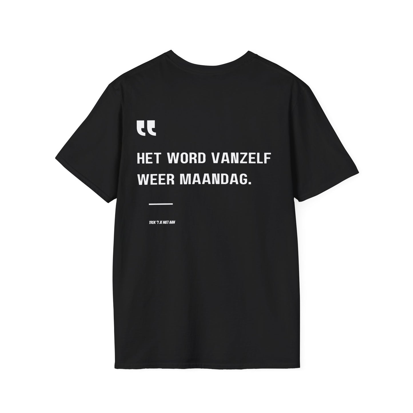 Het Word Vanzelf Weer Maandag