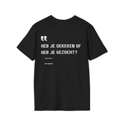 Heb Je Gekeken Of Heb Je Gezocht?